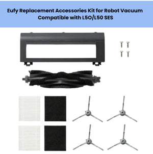 Eufy replacement accessories kit for L5O and L50 SES robot vacuum – includes 1 main brush roller, 1 dust bin filter cover, 2 white HEPA filters, 2 black foam filters, 4 side brushes, and 4 screws – compatible parts for Eufy L5O/L50 SES models