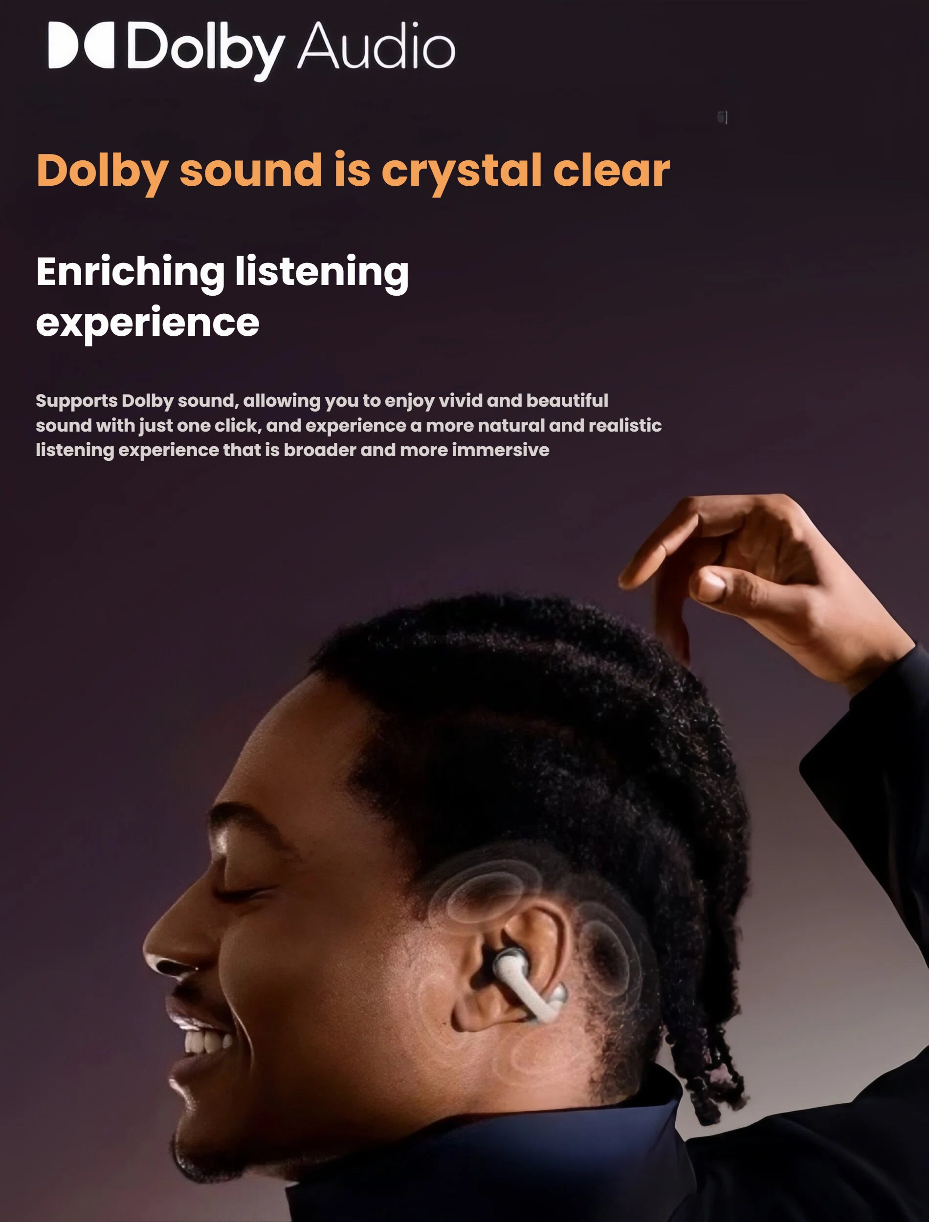 Man enjoying Shokz OpenDots One earbuds with Dolby Audio — immersive sound experience with vivid, natural audio that enhances music, movies, and calls.